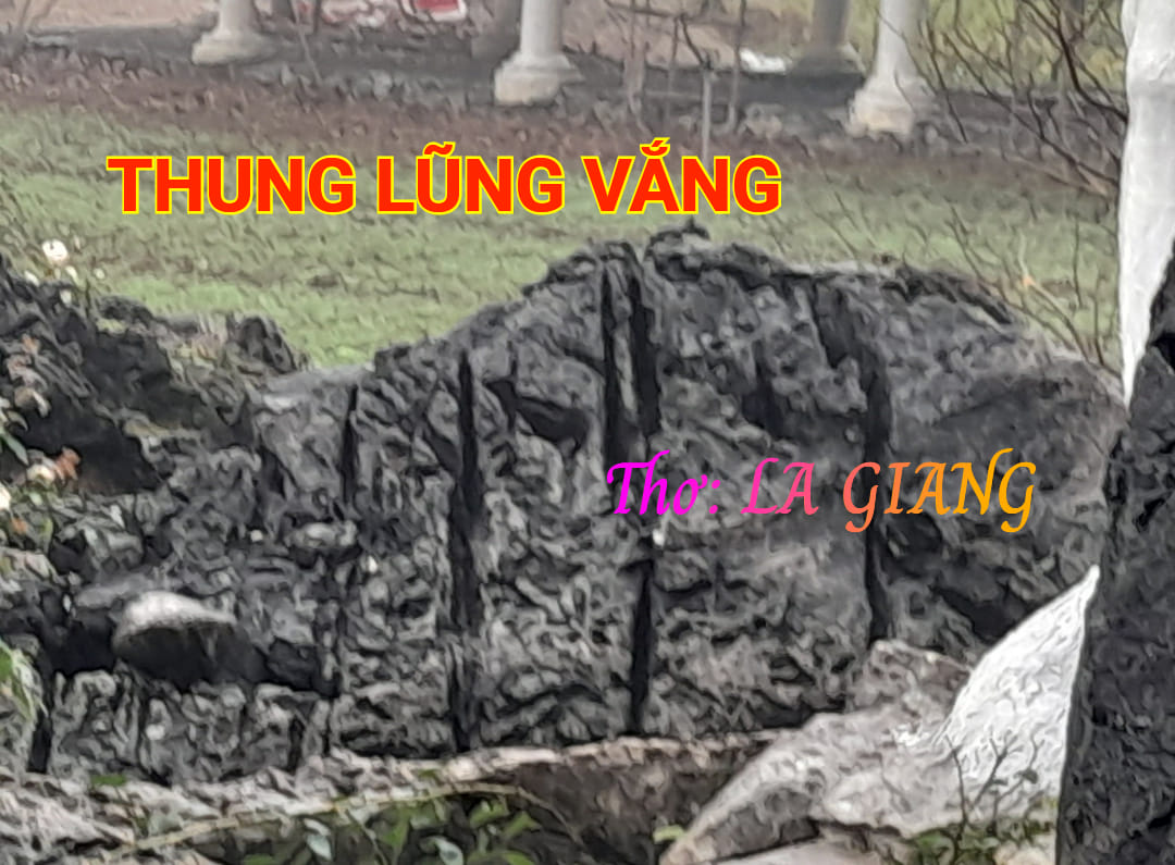 THUNG LŨNG VẮNG - Thơ Phạm Khắc M&atilde;